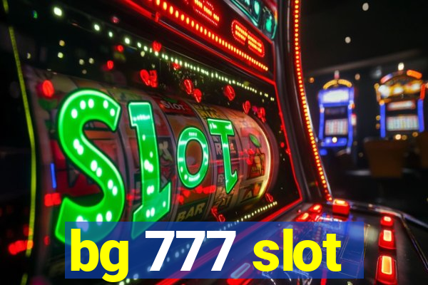 bg 777 slot