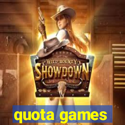 quota games