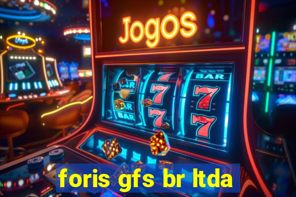 foris gfs br ltda