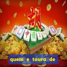 quem e touro de ouro vidente