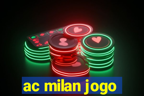 ac milan jogo