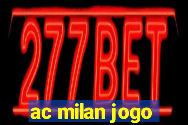 ac milan jogo