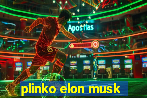 plinko elon musk