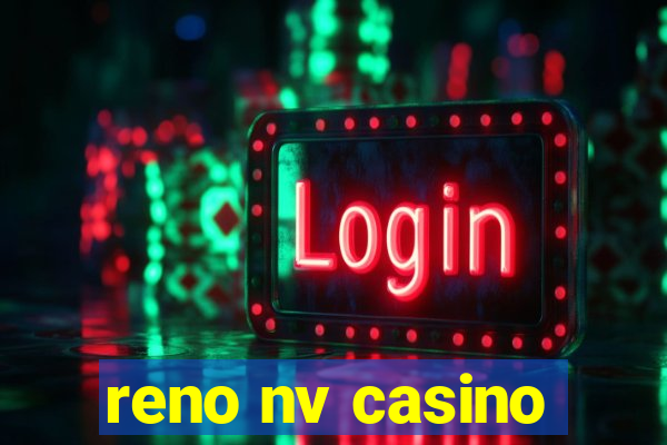 reno nv casino