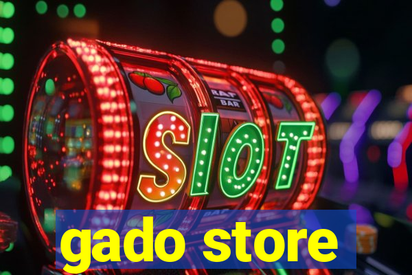 gado store