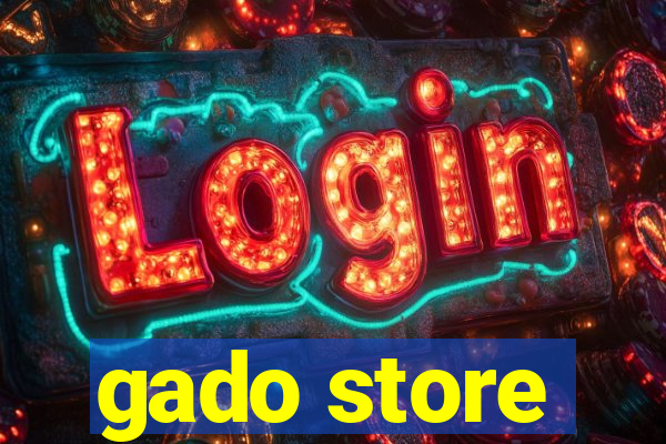 gado store