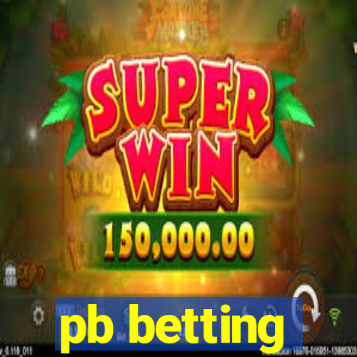 pb betting