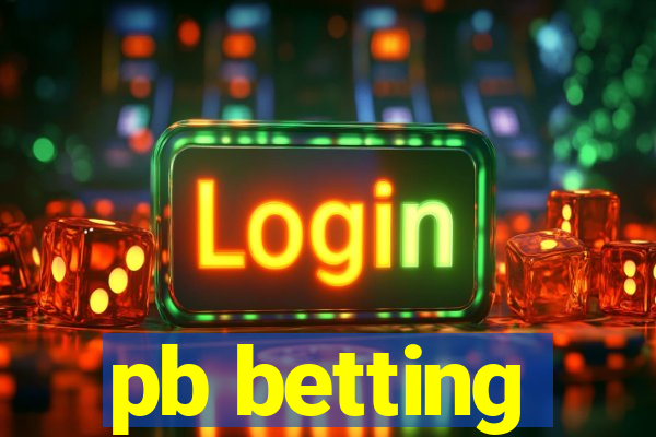 pb betting