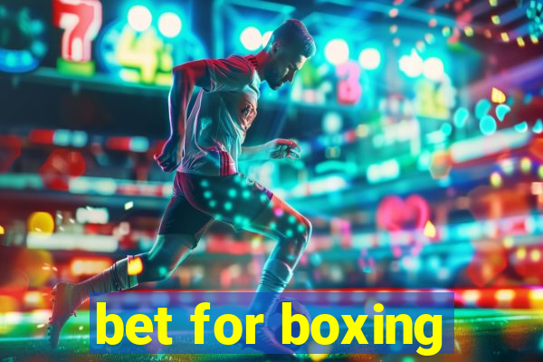 bet for boxing