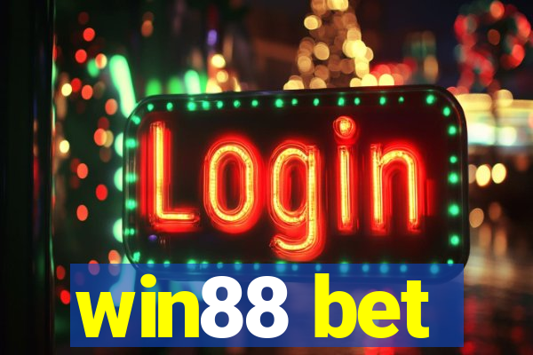 win88 bet