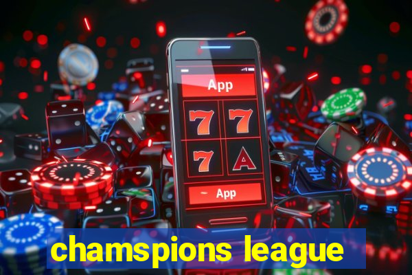 chamspions league