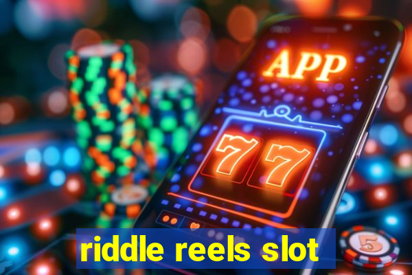 riddle reels slot