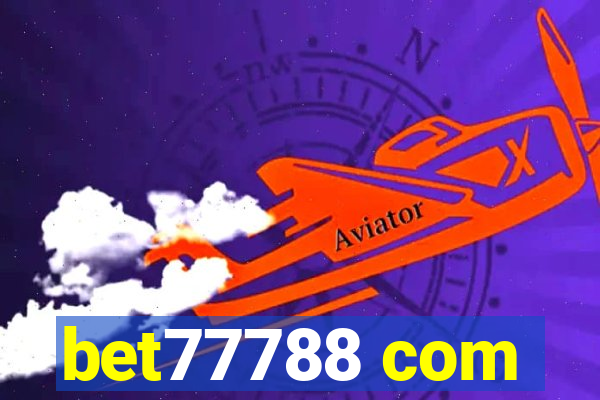 bet77788 com