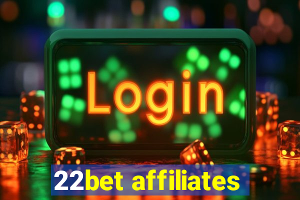 22bet affiliates