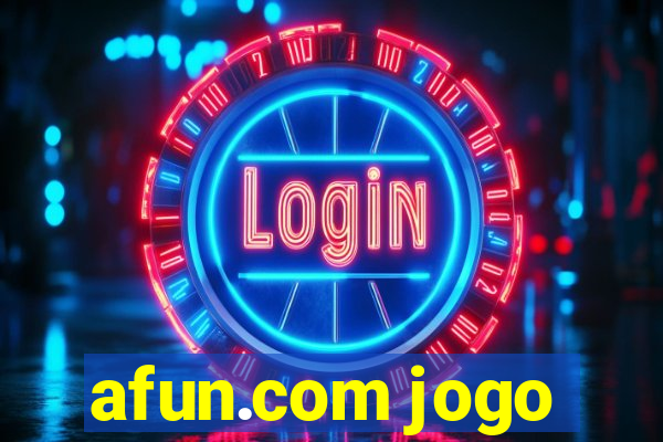 afun.com jogo