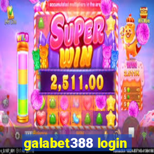 galabet388 login