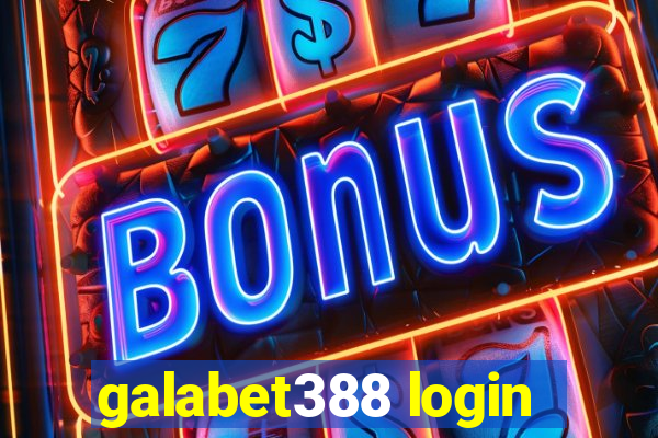 galabet388 login