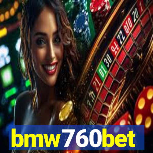 bmw760bet