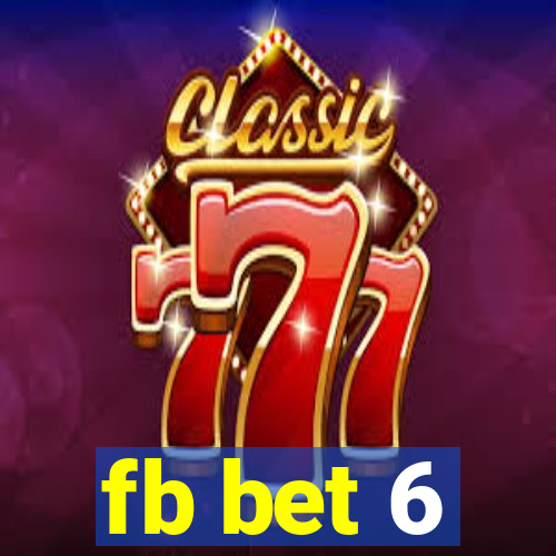 fb bet 6