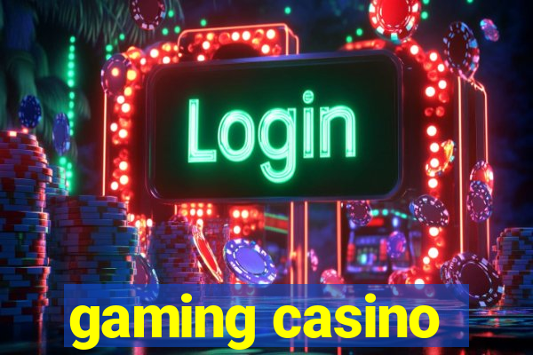 gaming casino