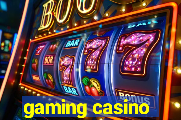 gaming casino