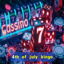 4th of july bingo cards printable free