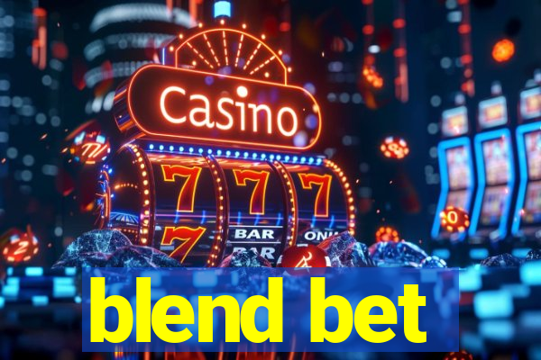 blend bet