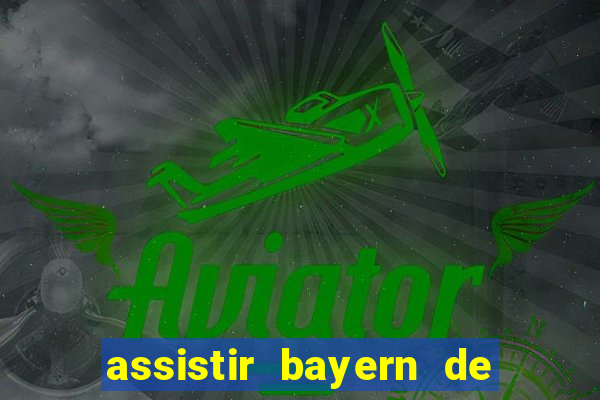 assistir bayern de munique x real madrid futemax