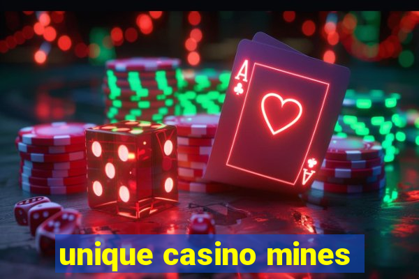 unique casino mines