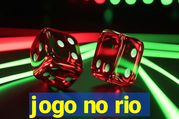 jogo no rio