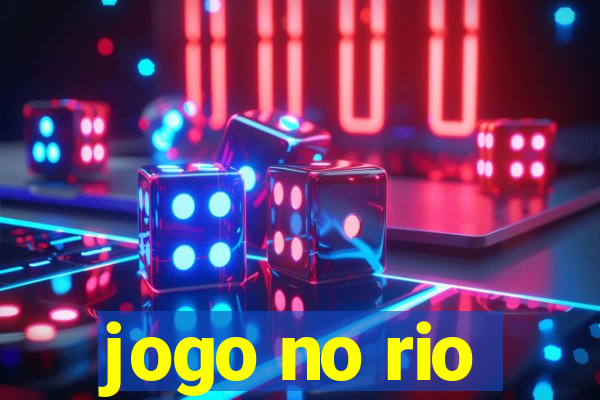 jogo no rio