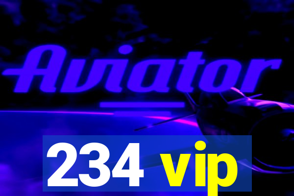 234 vip