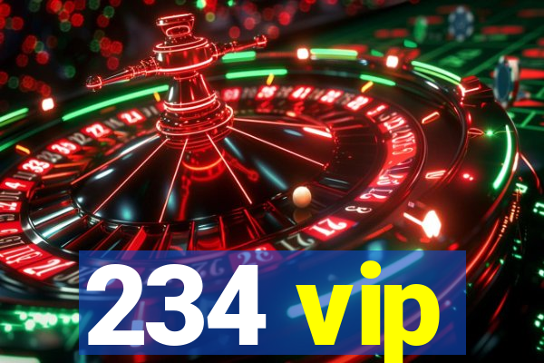 234 vip