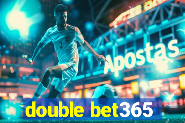 double bet365