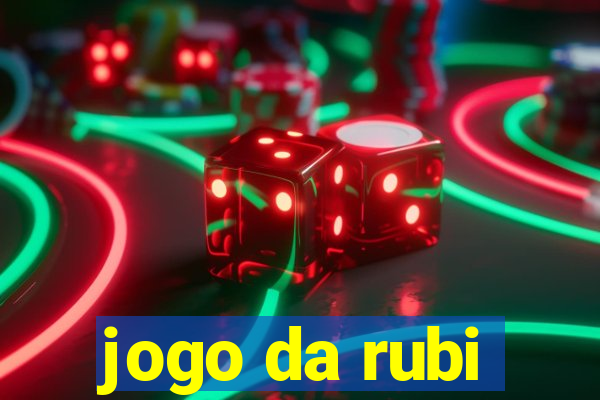 jogo da rubi