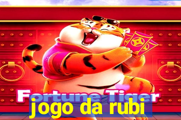 jogo da rubi