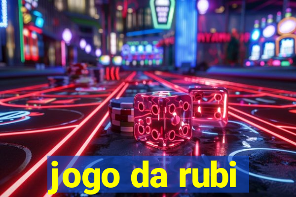 jogo da rubi