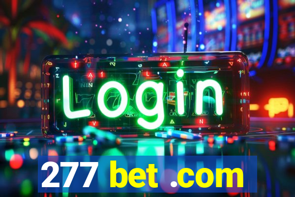 277 bet .com