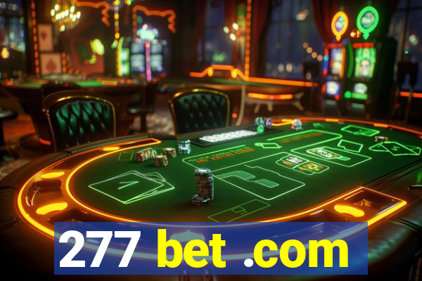 277 bet .com