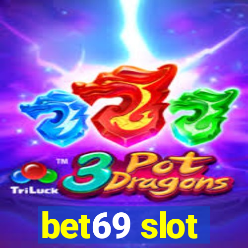 bet69 slot