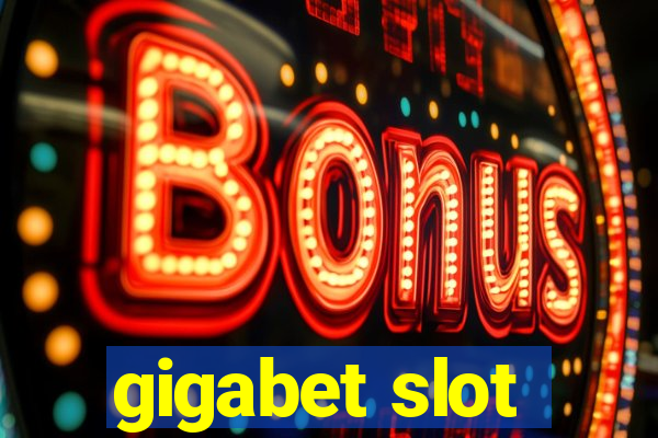 gigabet slot