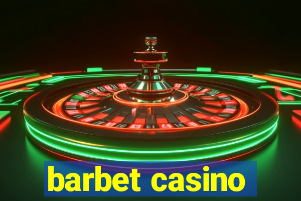 barbet casino