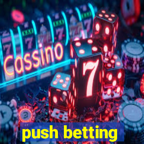 push betting