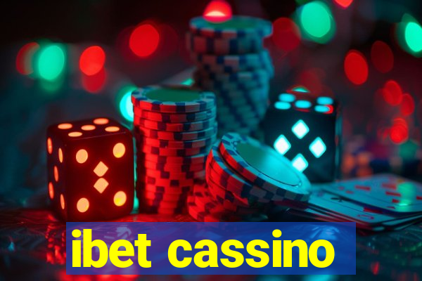 ibet cassino