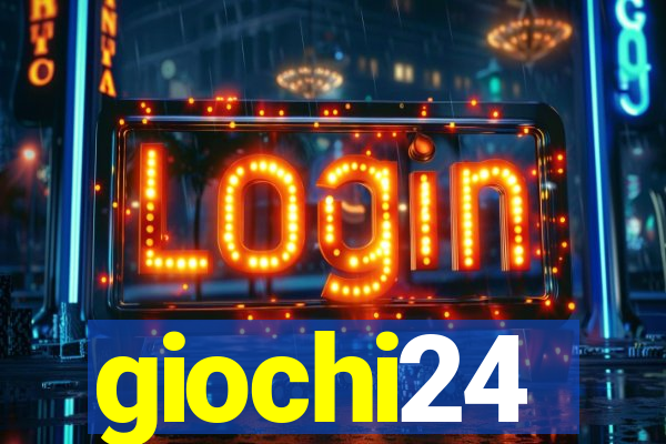 giochi24