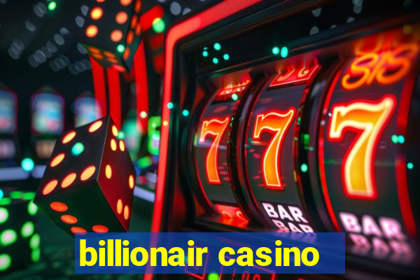 billionair casino