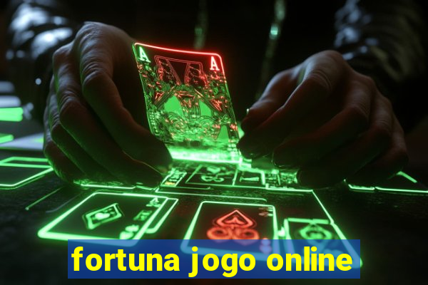 fortuna jogo online