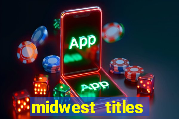 midwest titles agency app