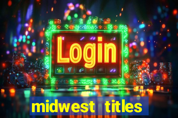 midwest titles agency app