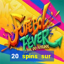 20 spins sur casino extra